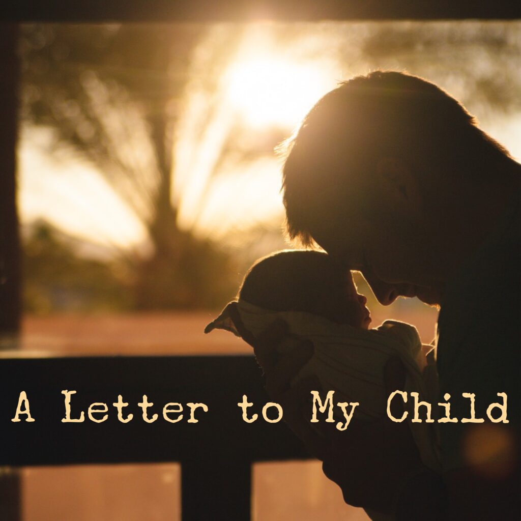 A Letter To My Child Cover Image