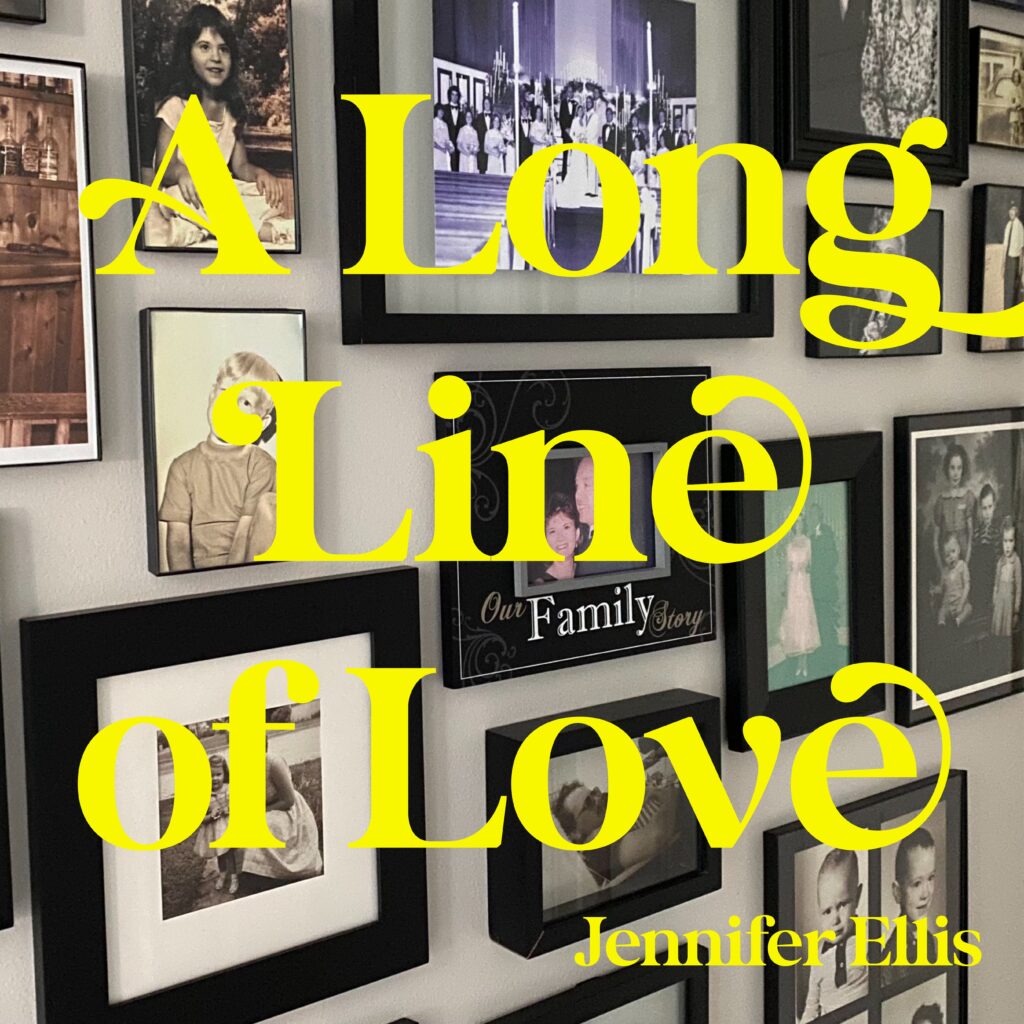 a book cover for Jennifer Ellis’s A Long Line of Love