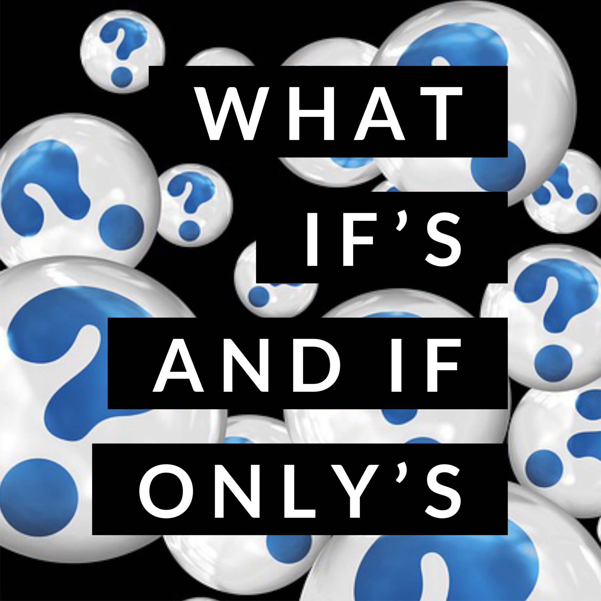 What If Is and If Only Is Poster Image